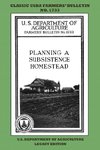 Planning A Subsistence Homestead (Legacy Edition)