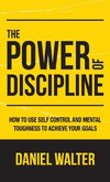 The Power of Discipline