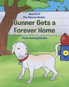 Gunner Gets a Forever Home