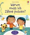 Warum muss ich Zähne putzen?