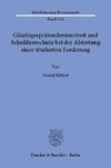 Gläubigerprätendentenstreit und Schuldnerschutz bei der Abtretung einer titulierten Forderung.