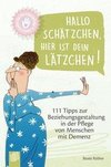 Kleine Helfer für die Altenpflege Hallo Schätzchen, hier ist dein Lätzchen!