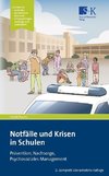 Notfälle und Krisen in Schulen