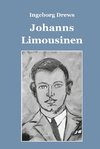 Johanns Limousinen