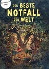 Der beste Notfall der Welt