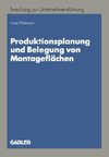 Produktionsplanung und Belegung von Montageflächen