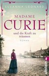 Madame Curie und die Kraft zu träumen