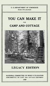 You Can Make It For Camp And Cottage (Legacy Edition)