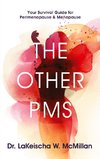 The Other PMS