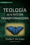 Teologia de la mision transformadora