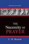 The Necessity of Prayer