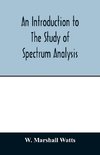 An introduction to the study of spectrum analysis