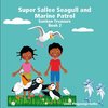 Super Sallee Seagull and Marine Patrol