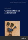 Collective Memory and Oral Text