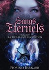 Sangs Éternels - Tome 4