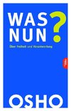 Was nun?