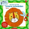 Ich kann mit der Schere schneiden: Tiere