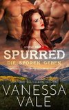 Spurred - die Sporen geben