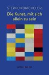 Die Kunst, mit sich allein zu sein