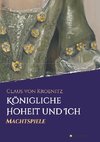 Königliche Hoheit und Ich