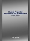 Physical Properties Mathematics and its Application (English Version)