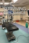 Surviving Arrogance