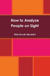 How to Analyze People on Sight