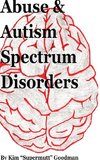 Abuse & Autism Spectrum Disorders