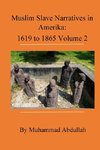 Muslim Slave Narratives in Amerika Volume 2