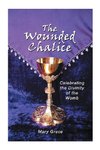 The Wounded Chalice