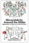 Microcelebrity Around the Globe