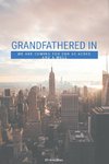 Grandfathered In