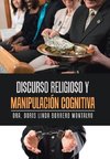 Di$Cur$O Religio$O Y Manipulación Cognitiva