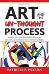 Art and the Un-thought Process