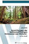 Auswirkungen der kohlenstoffhaltigen Emissionen von Motoren