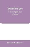 Spermatorrhoea