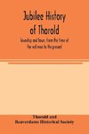 Jubilee history of Thorold, township and town, from the time of the red man to the present