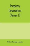 Imaginary conversations (Volume II)