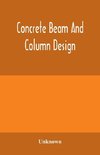 Concrete beam and column design