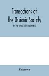 Transactions of the Ossianic Society