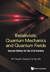 Relativistic Quantum Mechanics and Quantum Fields