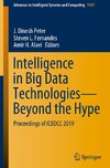 Intelligence in Big Data Technologies-Beyond the Hype