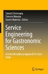 Service Engineering for Gastronomic Sciences