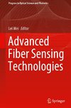 Advanced Fiber Sensing Technologies