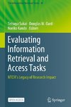 Evaluating Information Retrieval and Access Tasks