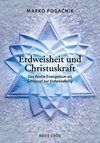 Erdweisheit und Christuskraft