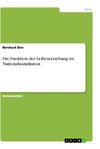 Die Funktion der Leibeserziehung im Nationalsozialismus