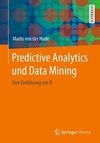 Predictive Analytics und Data Mining