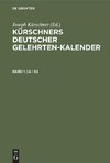 Kürschners Deutscher Gelehrten-Kalender, Band 1, [A - K]