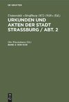 Urkunden und Akten der Stadt Strassburg / Abt. 2, Band 2, Urkunden und Akten der Stadt Strassburg / Abt. 2 (1531-1539)